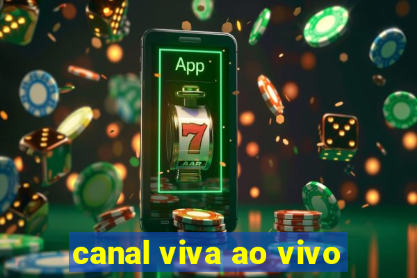 canal viva ao vivo